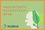 Maksutonta keskusteluapua