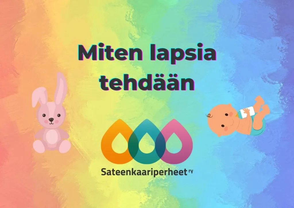 Miten lapsia tehdään