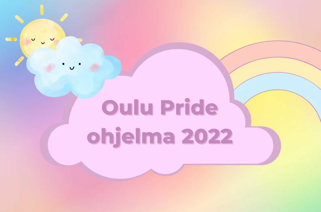 Oulu Pride 2022: Ohjelma julkaistu!