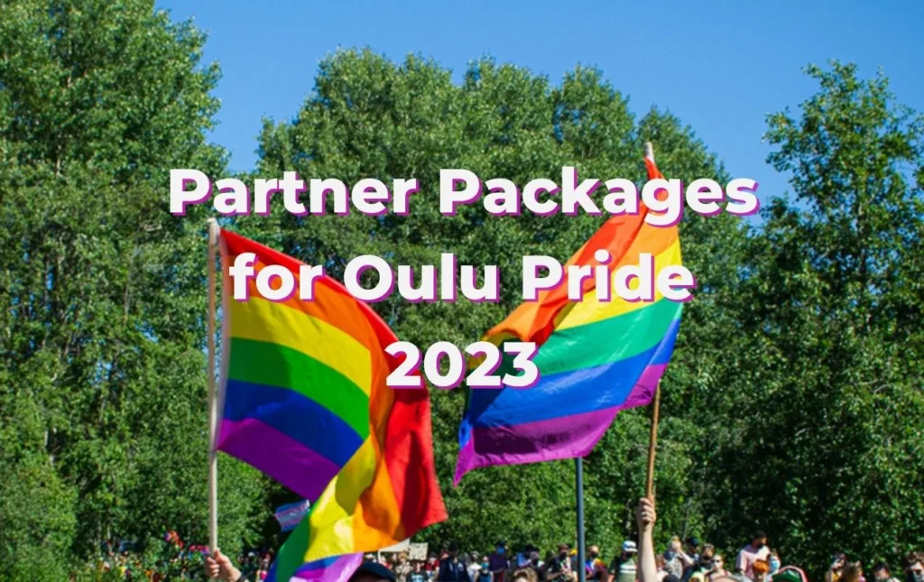 Oulu Pride yhteistyöpaketit / Partner Packages