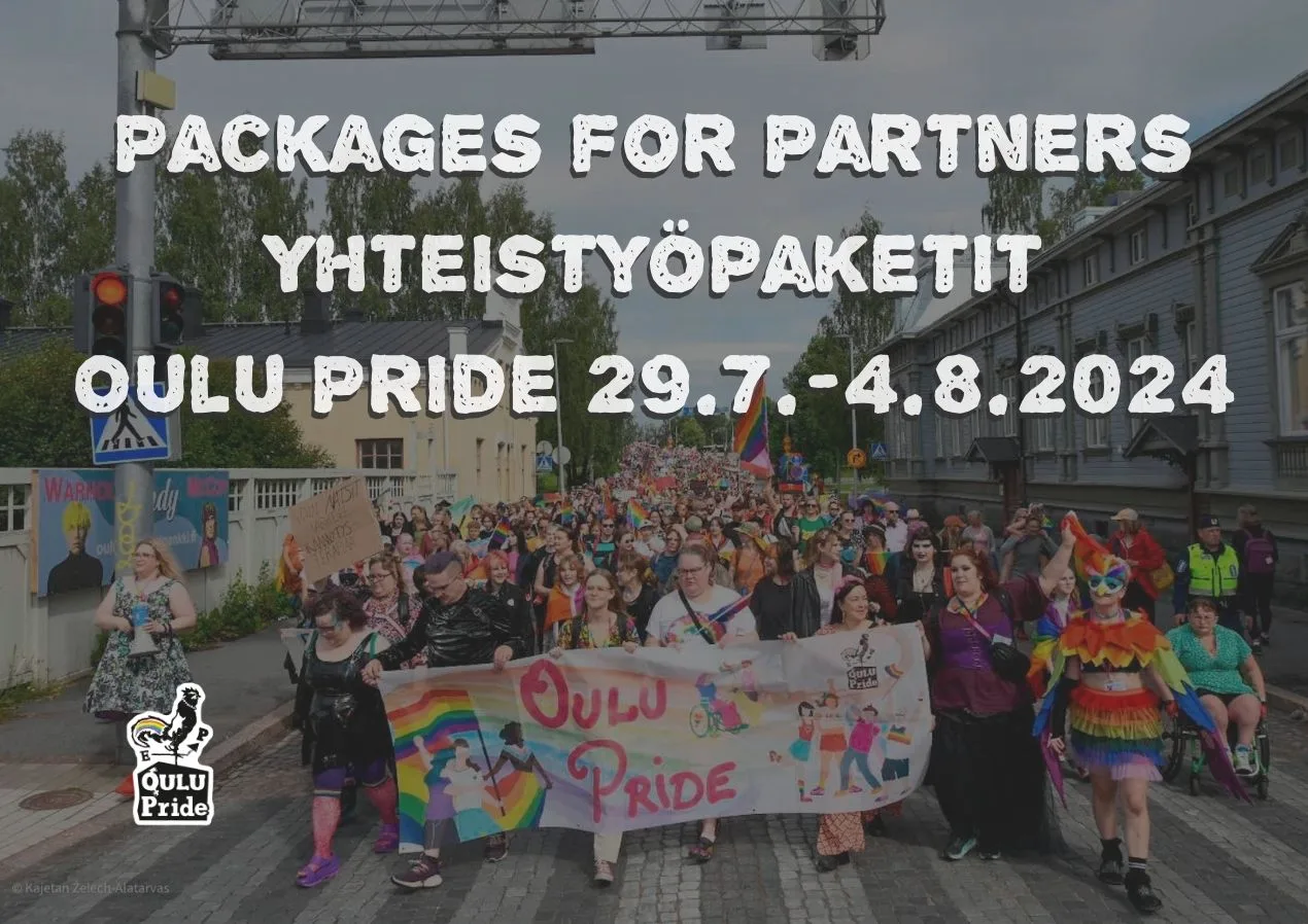 Packages for Partners. Yhteistyöpaketit. Oulu Pride 29.7.-4.8.2024