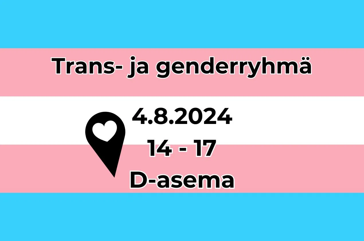 Trans- ja genderryhmä 4.8. D-asemalla