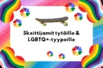 Skeittijamit tytöille ja LGBTQ+-tyypeille