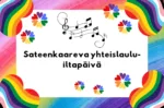 Sateenkaareva yhteislaulu- iltapäivä