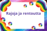 Rajoja ja rentoutta