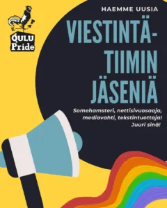 Tule Oulu Priden viestintätiimiin!